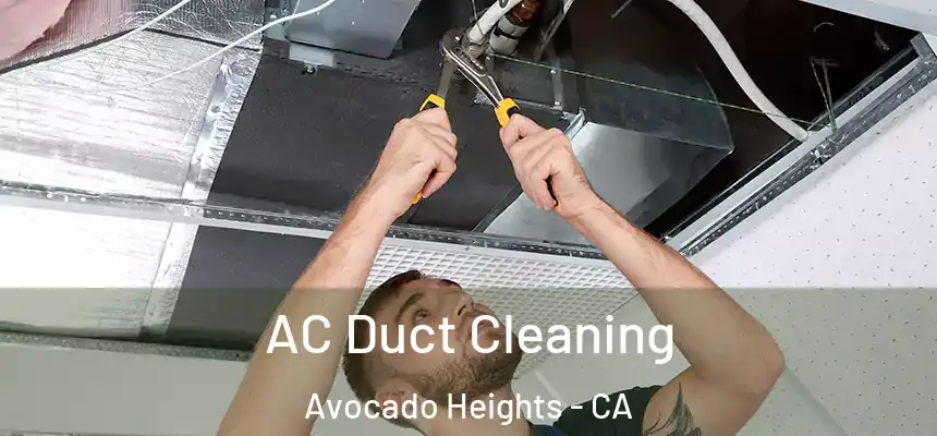  AC Duct Cleaning Avocado Heights - CA